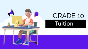 Online grade 10 Tuition